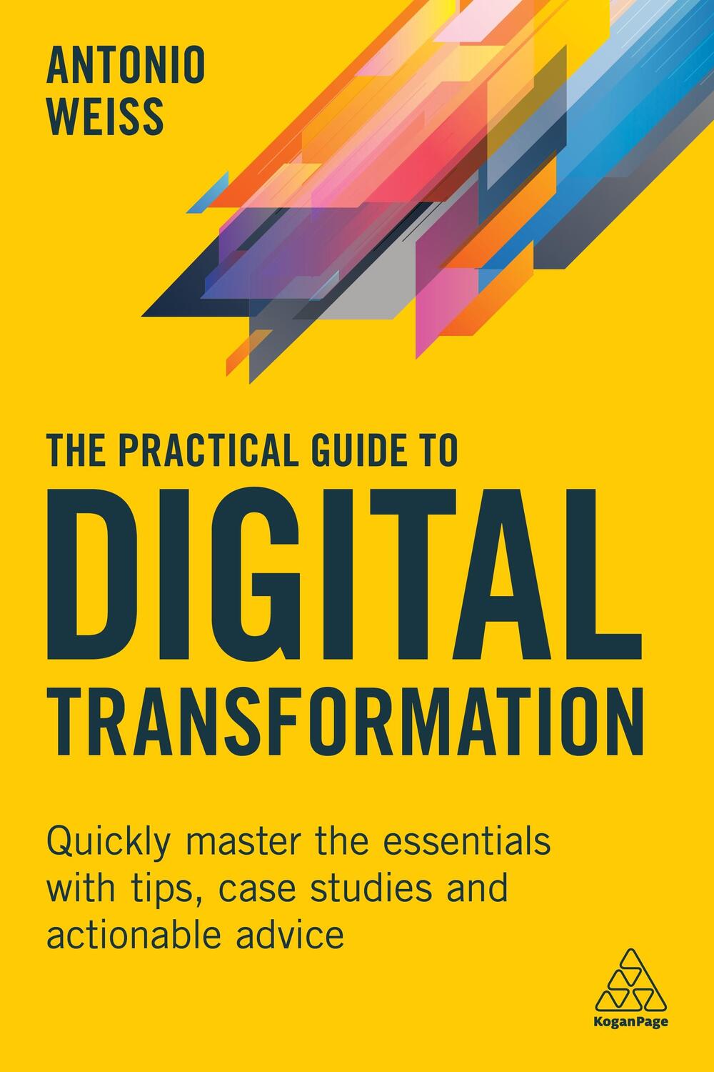 Cover: 9781398603653 | The Practical Guide to Digital Transformation | Antonio Weiss | Buch