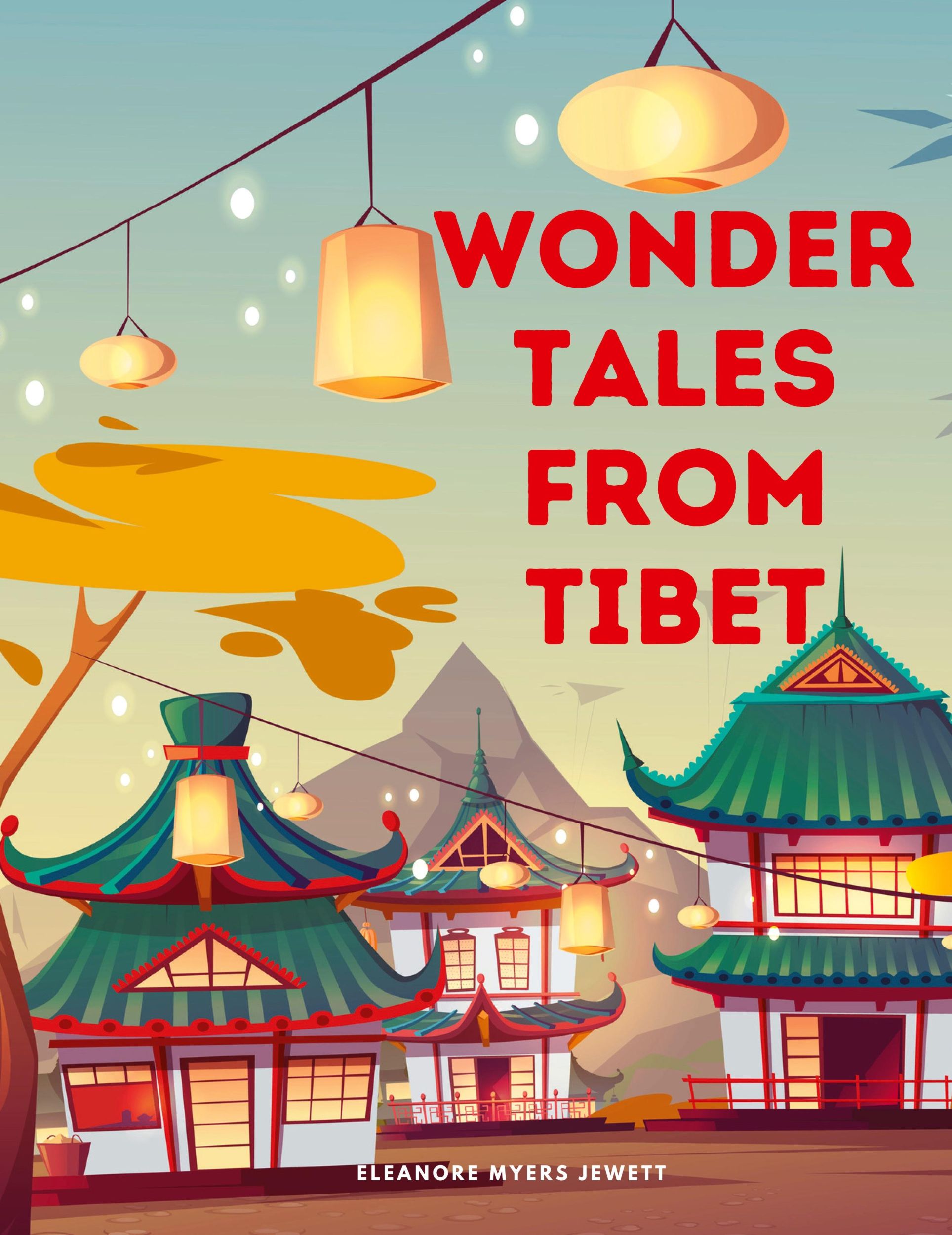 Cover: 9781805478515 | Wonder Tales from Tibet | Eleanore Myers Jewett | Taschenbuch | 2023