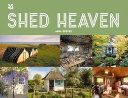 Cover: 9781911657019 | Shed Heaven | A Place for Everything | Anna Groves (u. a.) | Buch