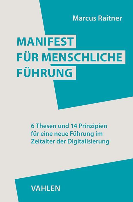 Cover: 9783800672929 | Manifest für menschliche Führung | Marcus Raitner | Buch | 156 S.
