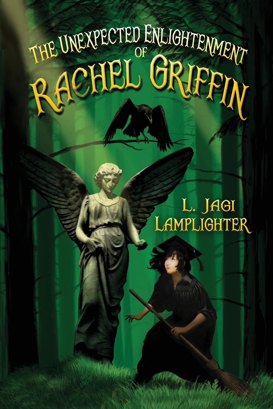 Cover: 9780997646009 | The Unexpected Enlightenment of Rachel Griffin | L. Jagi Lamplighter