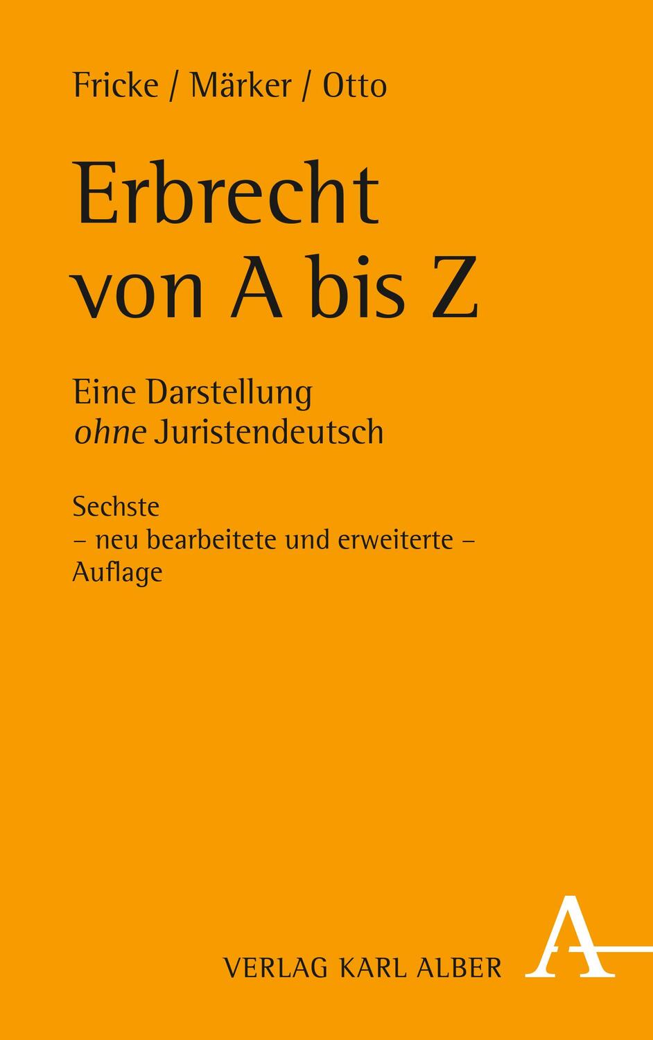 Cover: 9783495488102 | Erbrecht von A bis Z | Eine Darstellung ohne Juristendeutsch | Buch