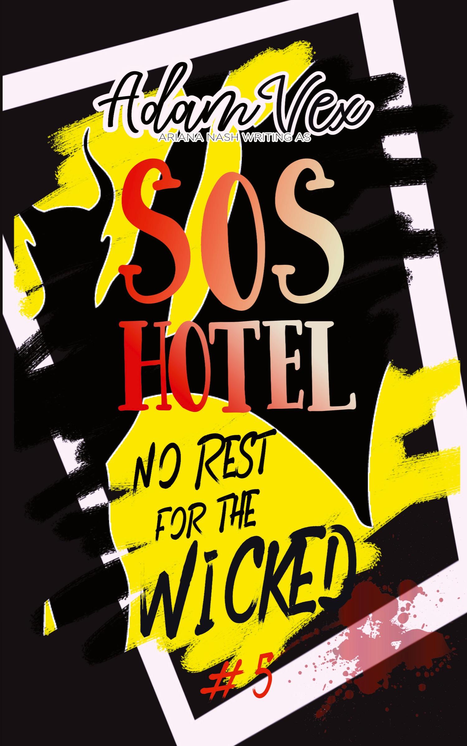 Cover: 9781738574049 | SOS Hotel | No Rest for the Wicked | Adam Vex | Taschenbuch | Englisch