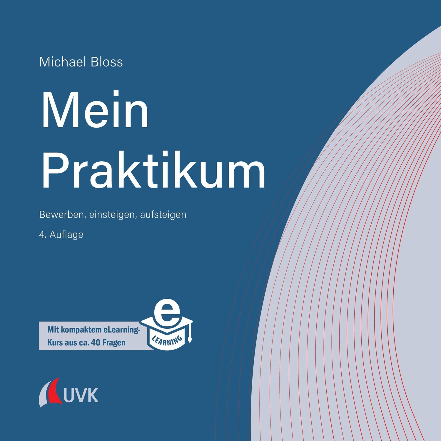 Cover: 9783739832302 | Mein Praktikum - bewerben, einsteigen, aufsteigen | Michael Bloss