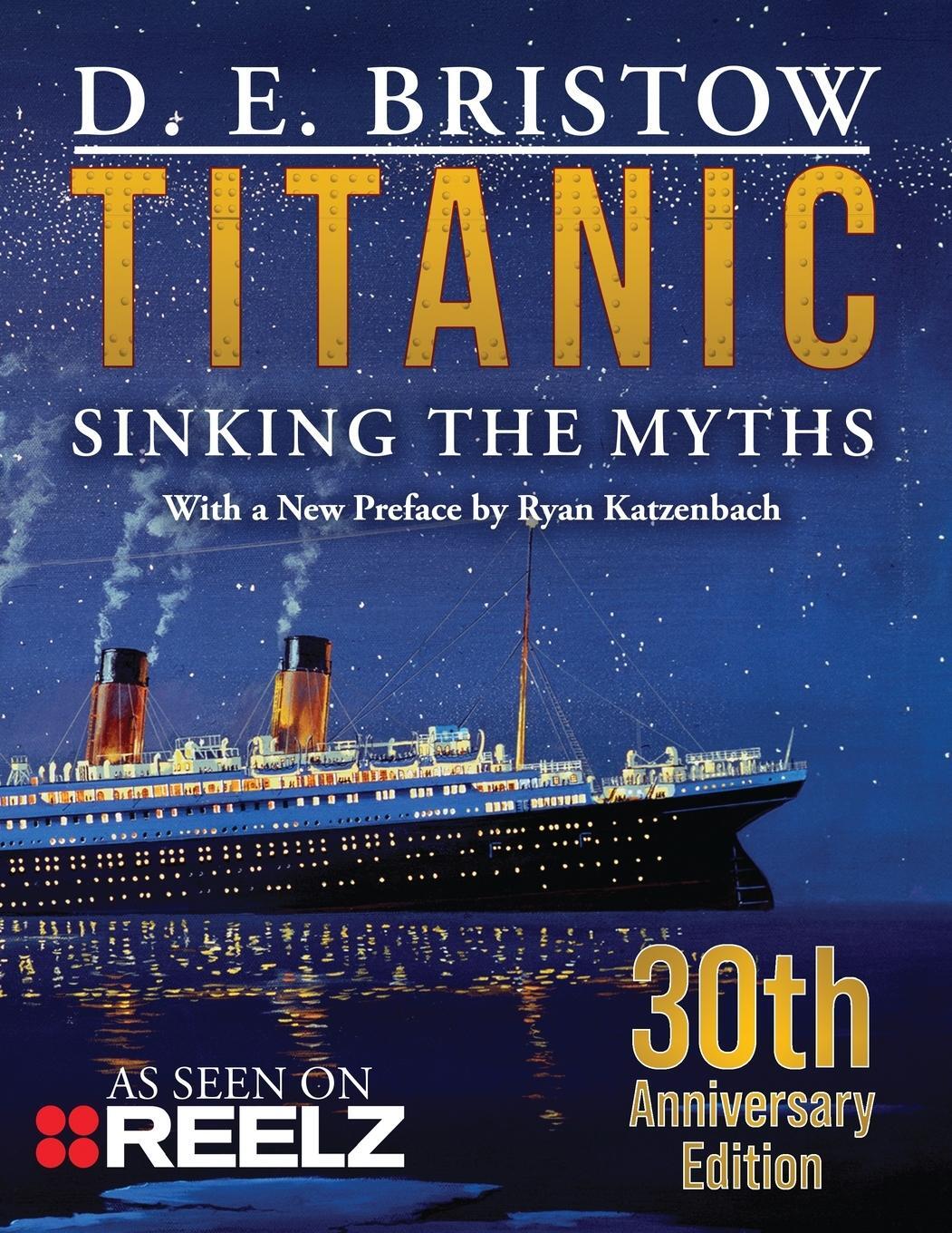 Cover: 9781958727263 | TITANIC | Sinking The Myths | D. E. Bristow | Taschenbuch | Paperback