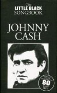 Cover: 9781847725028 | The Little Black Songbook | Johnny Cash | Tom Farncombe | Buch | 2008
