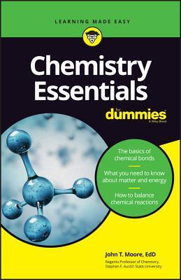 Cover: 9781119591146 | Chemistry Essentials for Dummies | John T Moore | Taschenbuch | 2019