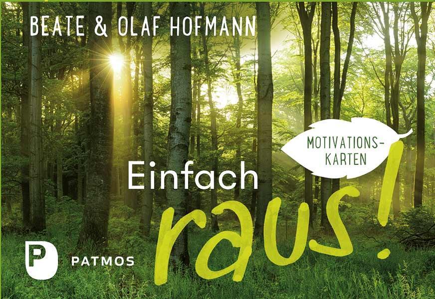 Cover: 9783843610773 | Einfach raus! | Motivationskarten | Beate Hofmann (u. a.) | Stück