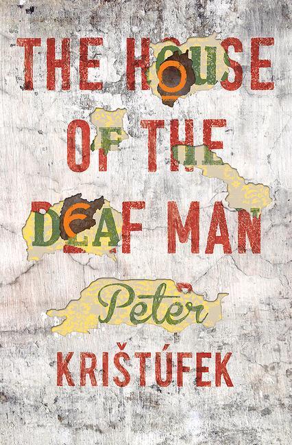Cover: 9781909844278 | The House of the Deaf Man | Peter Kristufek | Taschenbuch | Englisch