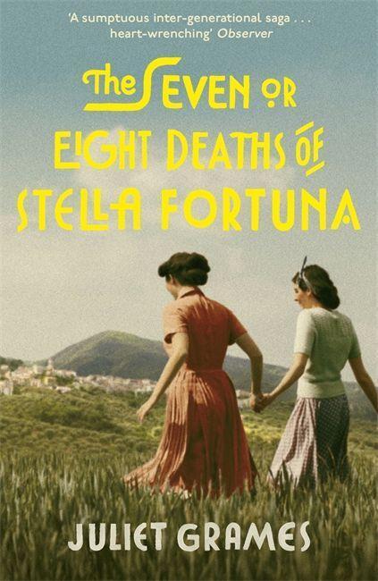 Cover: 9781473686298 | The Seven or Eight Deaths of Stella Fortuna | Juliet Grames | Buch