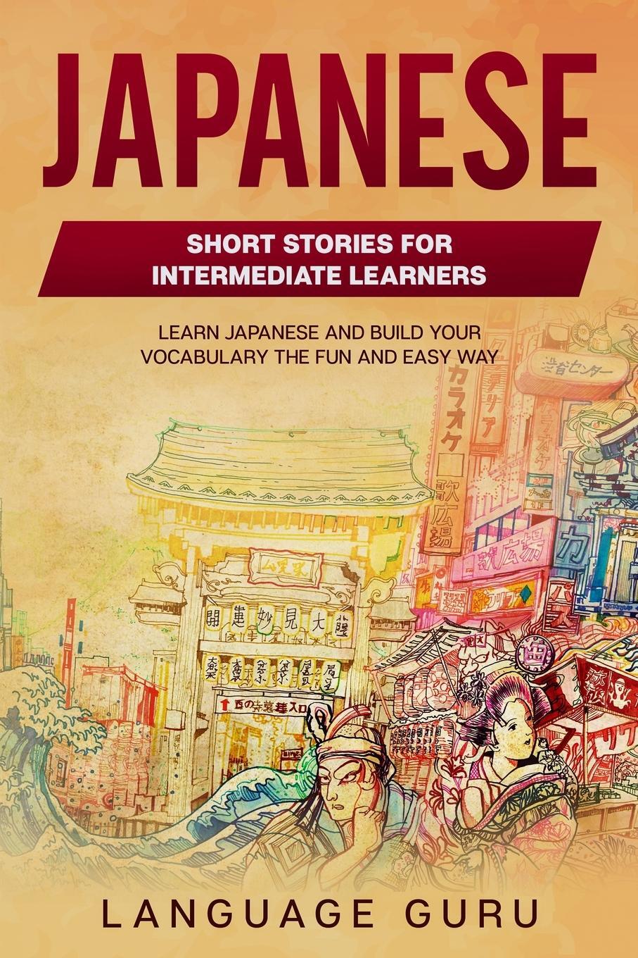 Cover: 9781950321421 | Japanese Short Stories for Intermediate Learners | Language Guru