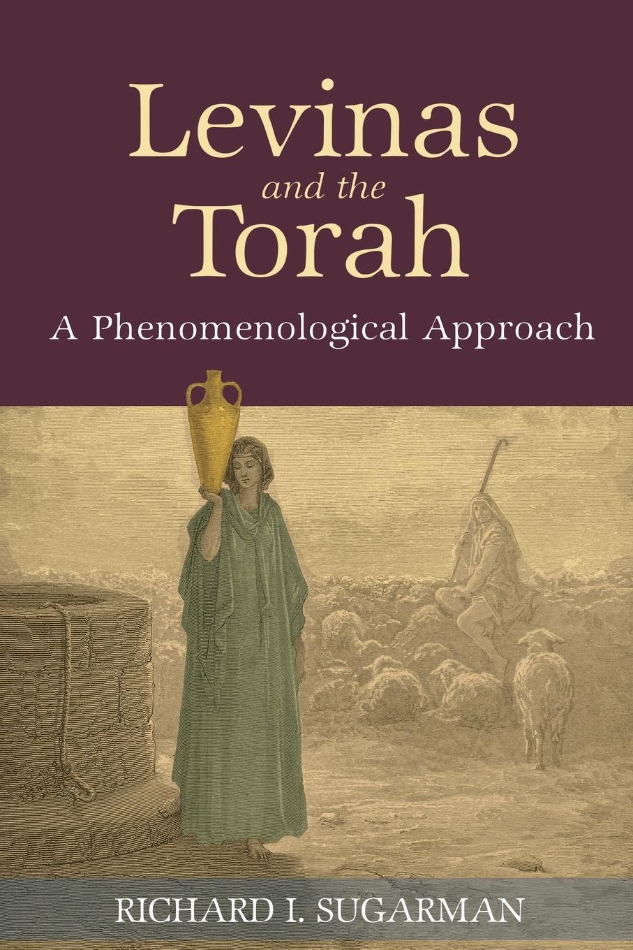 Cover: 9781438475721 | Levinas and the Torah | A Phenomenological Approach | Sugarman | Buch