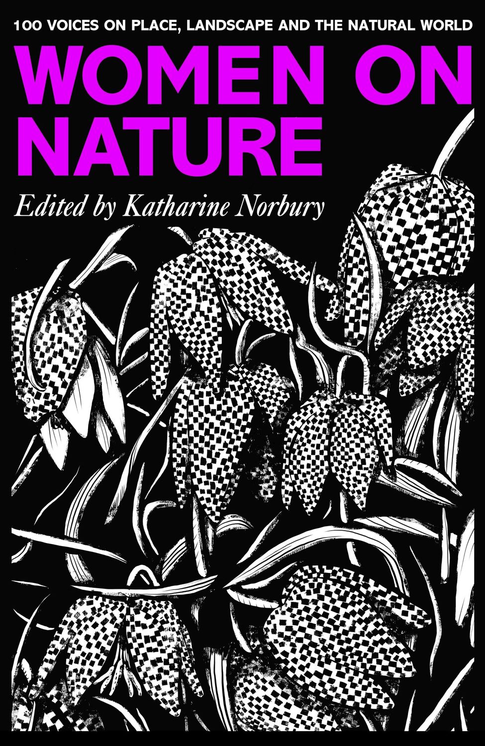 Cover: 9781800180413 | Women on Nature | 100+ Voices on Place, Landscape &amp; the Natural World