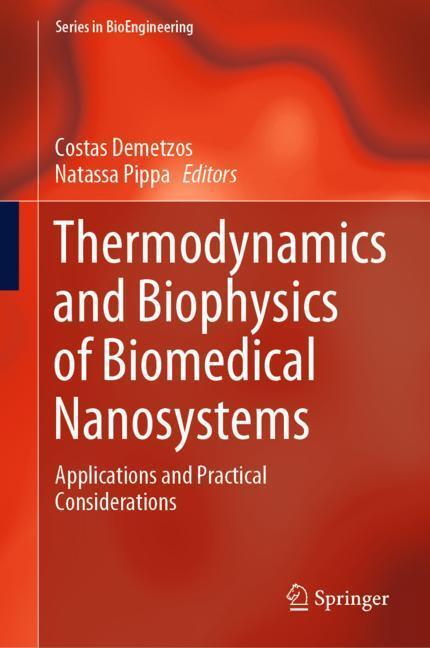 Cover: 9789811309885 | Thermodynamics and Biophysics of Biomedical Nanosystems | Buch | xii