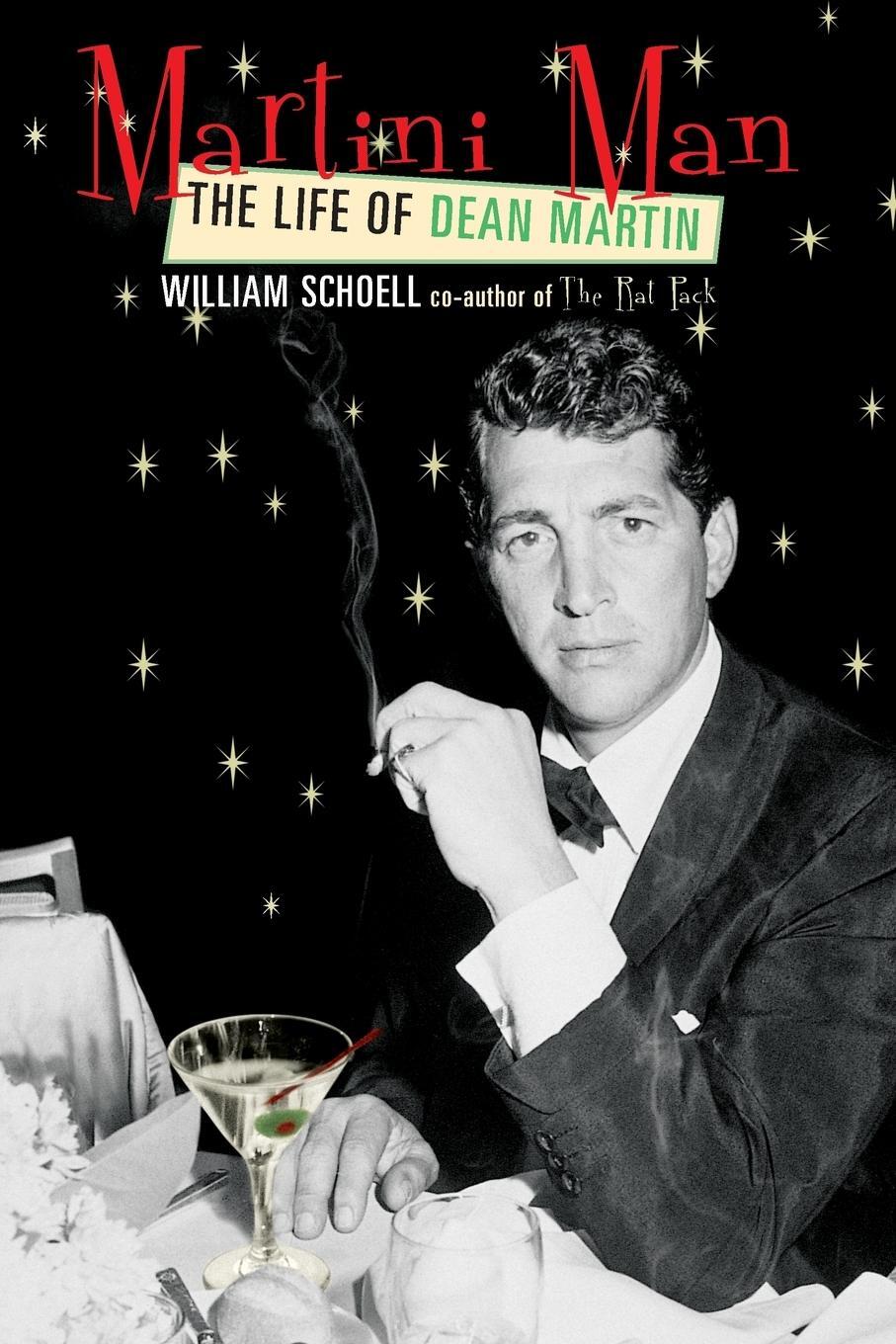 Cover: 9780815412885 | Martini Man | The Life of Dean Martin | William Schoell | Taschenbuch