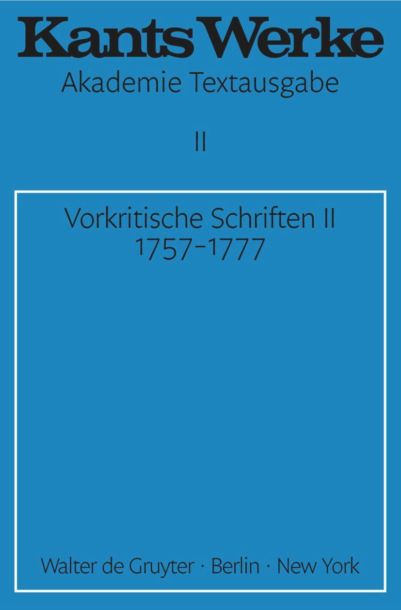 Cover: 9783110040173 | Vorkritische Schriften II. 1757-1777 | Immanuel Kant | Taschenbuch