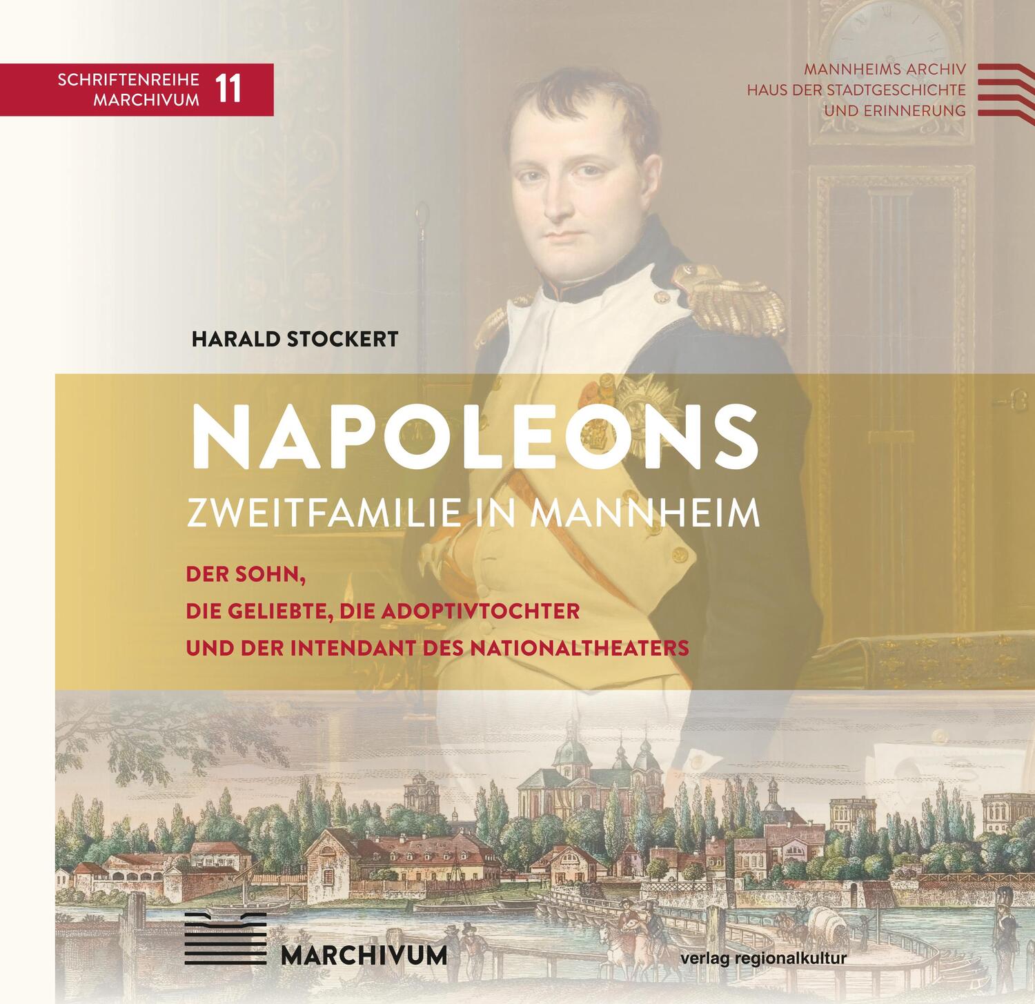 Cover: 9783955054120 | Napoleons Zweitfamilie in Mannheim | Harald Stockert | Buch | 132 S.