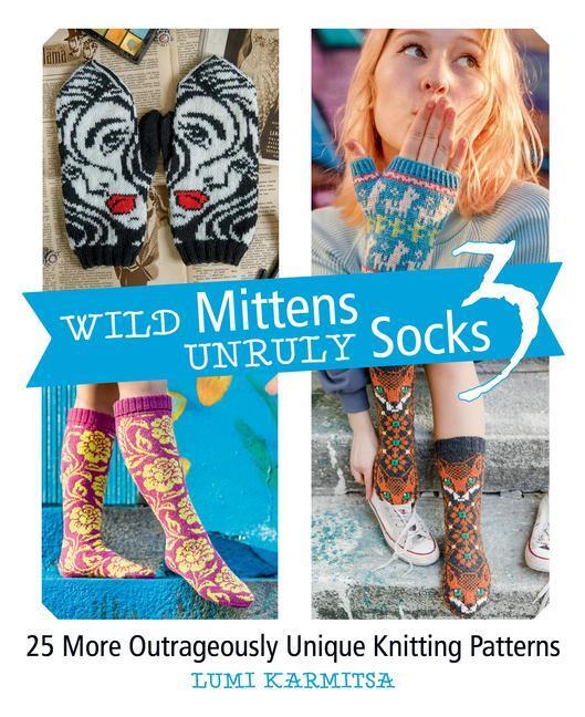 Cover: 9781646011629 | Wild Mittens Unruly Socks 3 | Lumi Karmitsa | Taschenbuch | Englisch
