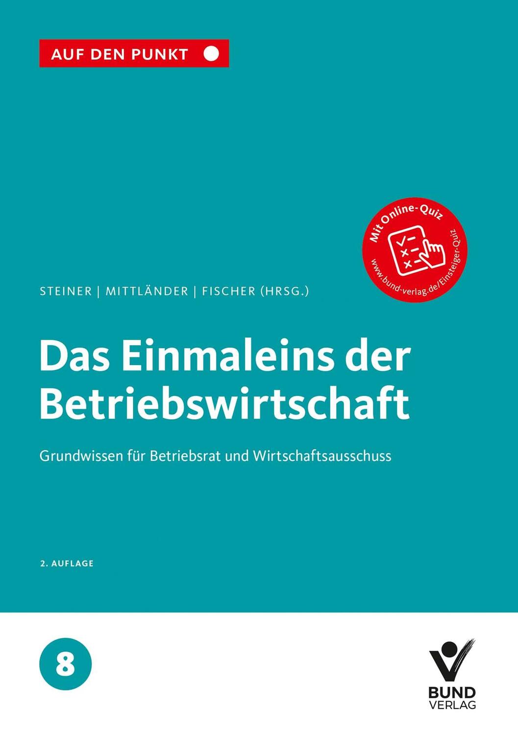 Cover: 9783766371010 | Das Einmaleins der Betriebswirtschaft | Regina Steiner (u. a.) | Buch