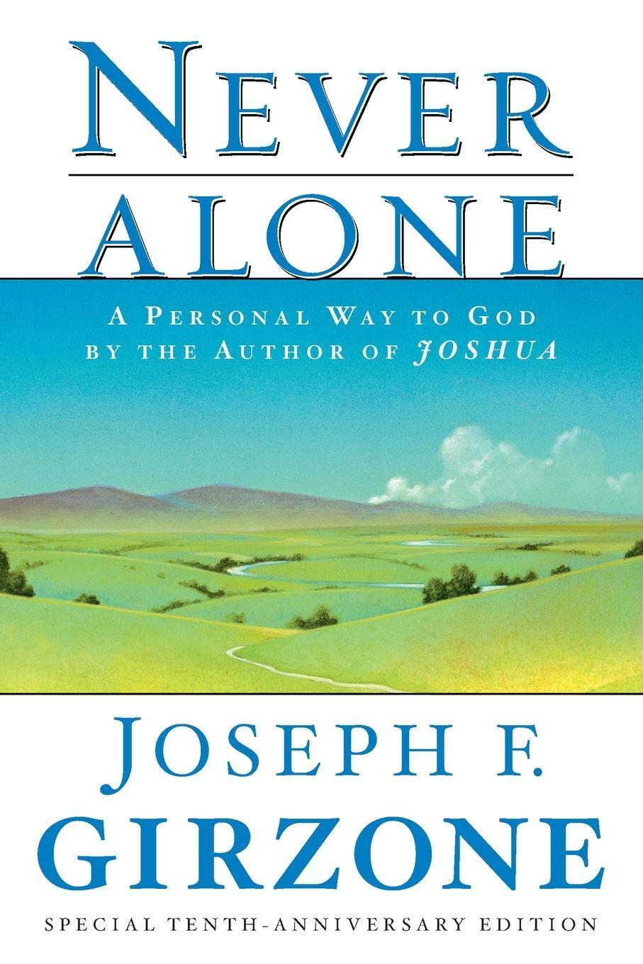 Cover: 9780385476836 | Never Alone | A Personal Way to God by the author of JOSHUA | Girzone