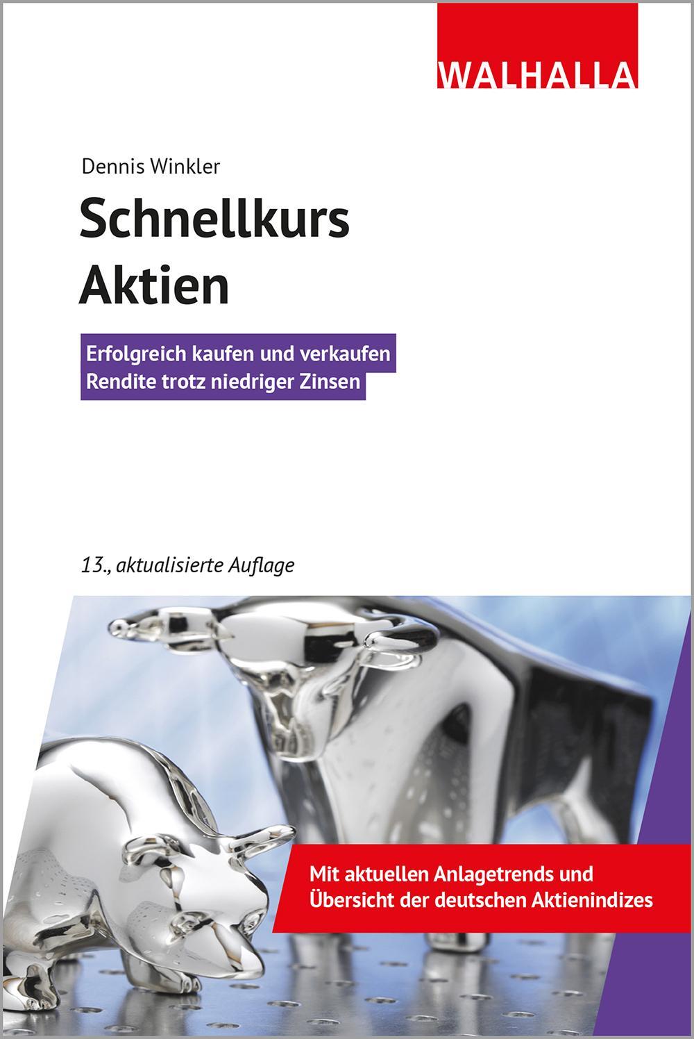 Cover: 9783802939648 | Schnellkurs Aktien | Dennis A. Winkler | Taschenbuch | Deutsch | 2021