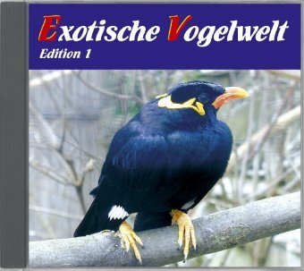 Cover: 9783938147511 | Exotische Vogelwelt. Ed.1, 1 Audio-CD | Karl-Heinz Dingler | Audio-CD