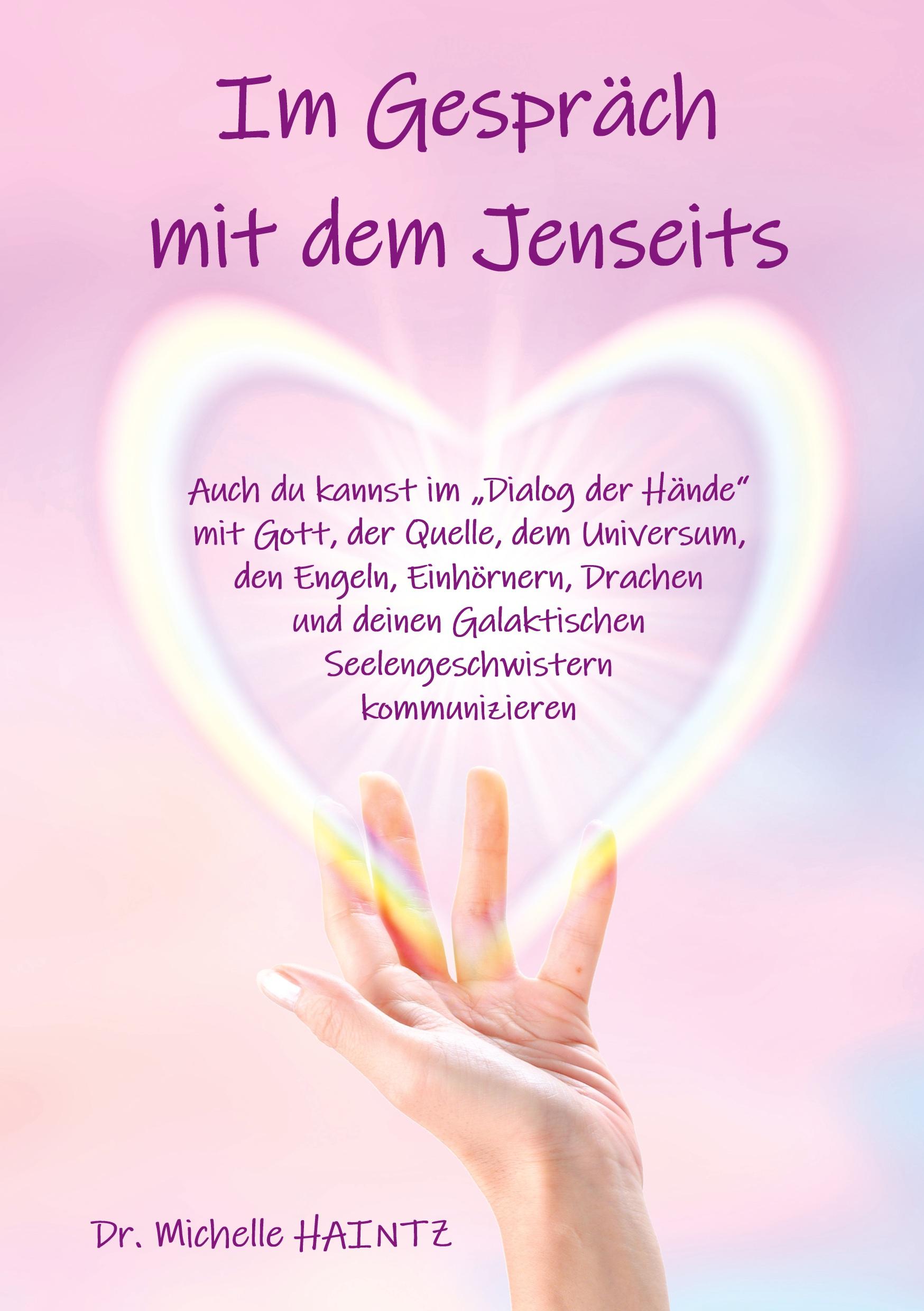 Cover: 9783967382655 | Im Gespräch mit dem Jenseits | Michelle Haintz | Taschenbuch | 154 S.