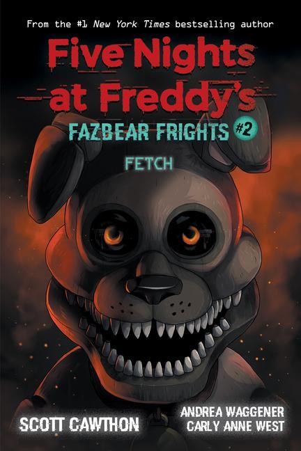 Cover: 9781338576023 | Fazbear Frights 02. Fetch | Five Nights at Freddies | Cawthorn (u. a.)