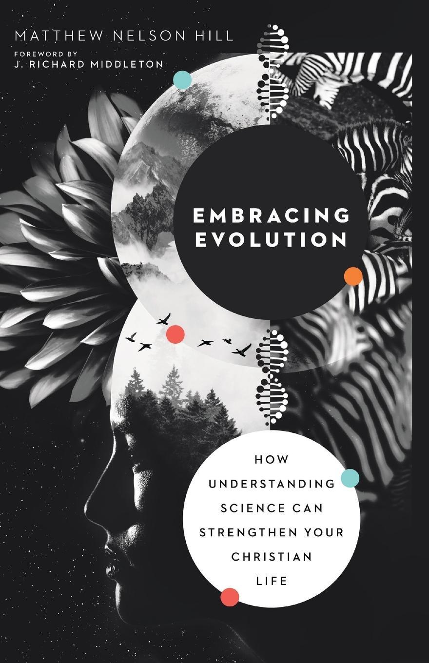 Cover: 9780830852833 | Embracing Evolution | Matthew Nelson Hill | Taschenbuch | Paperback
