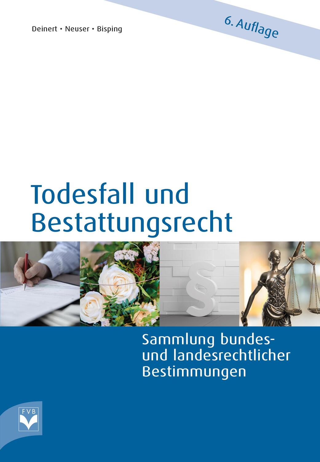 Cover: 9783936057690 | Todesfall und Bestattungsrecht | Horst Deinert (u. a.) | Taschenbuch