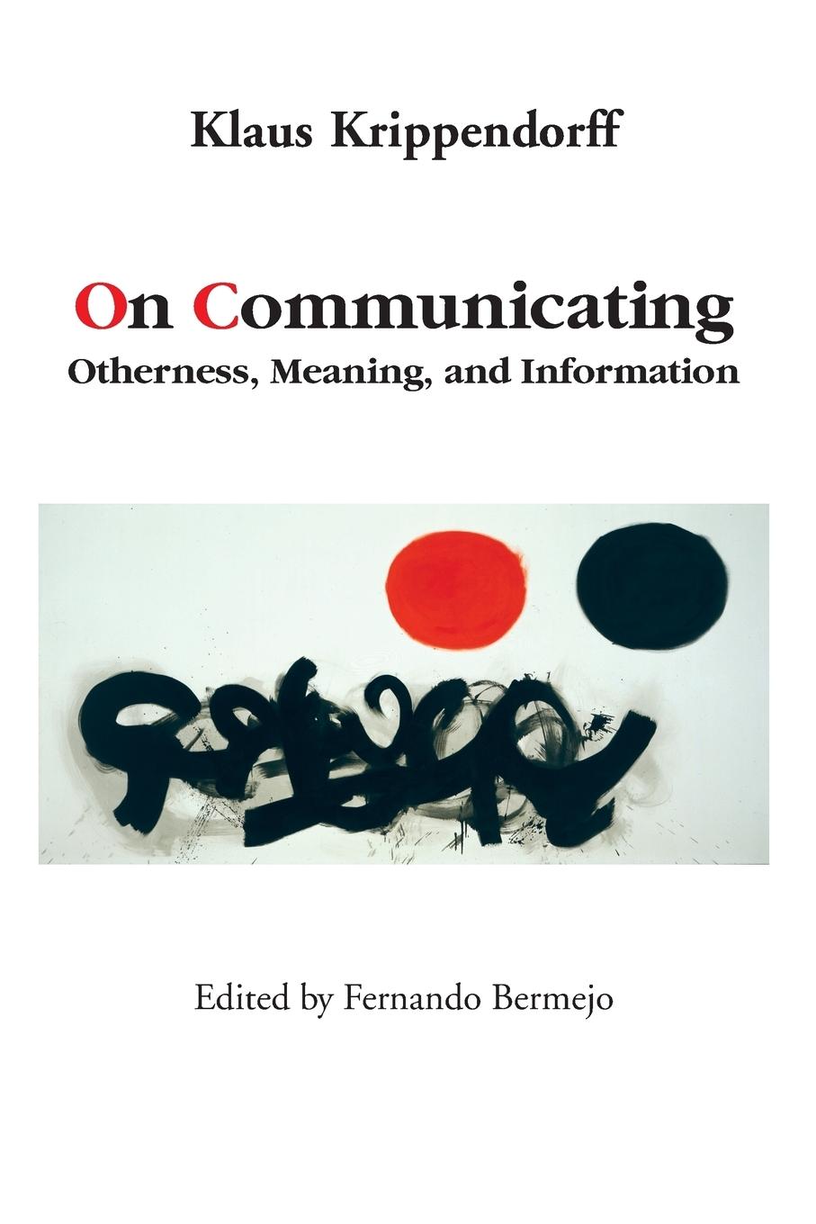 Cover: 9780415978606 | On Communicating | Otherness, Meaning, and Information | Krippendorff