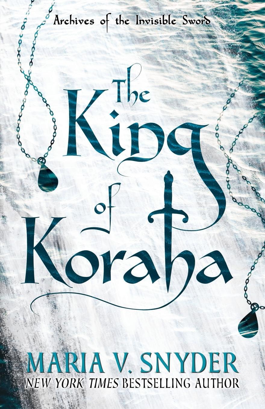 Cover: 9781946381101 | The King of Koraha | Maria V. Snyder | Taschenbuch | Paperback | 2021