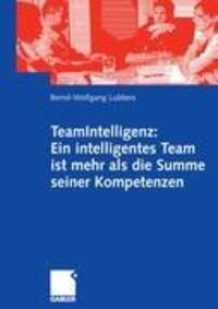 Cover: 9783834901248 | TeamIntelligenz: Ein intelligentes Team ist mehr als die Summe...