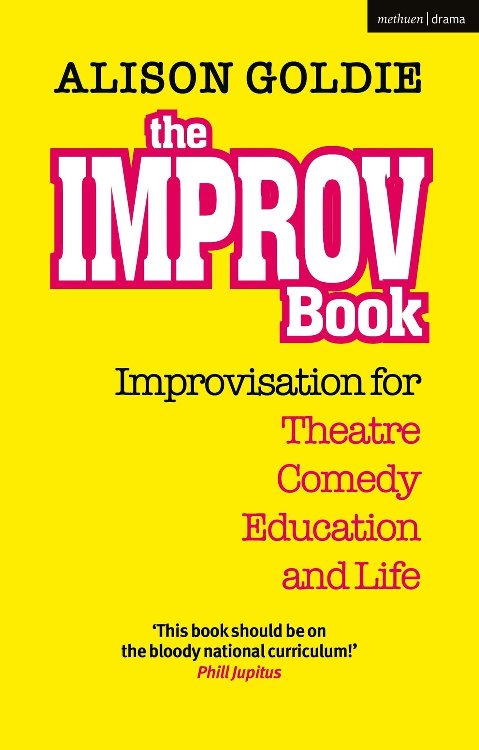 Cover: 9781350265974 | The Improv Book | Alison Goldie | Taschenbuch | Englisch | 2022