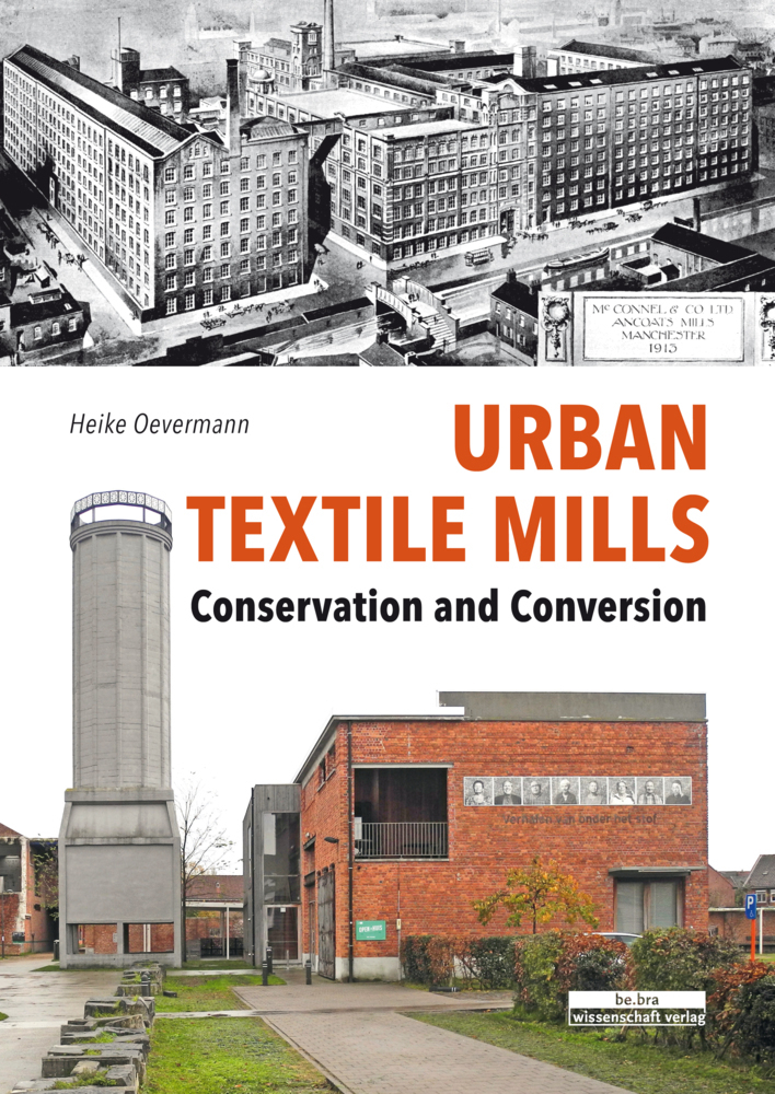 Cover: 9783954102778 | Urban Textile Mills | Conservation and Conversion | Heike Oevermann