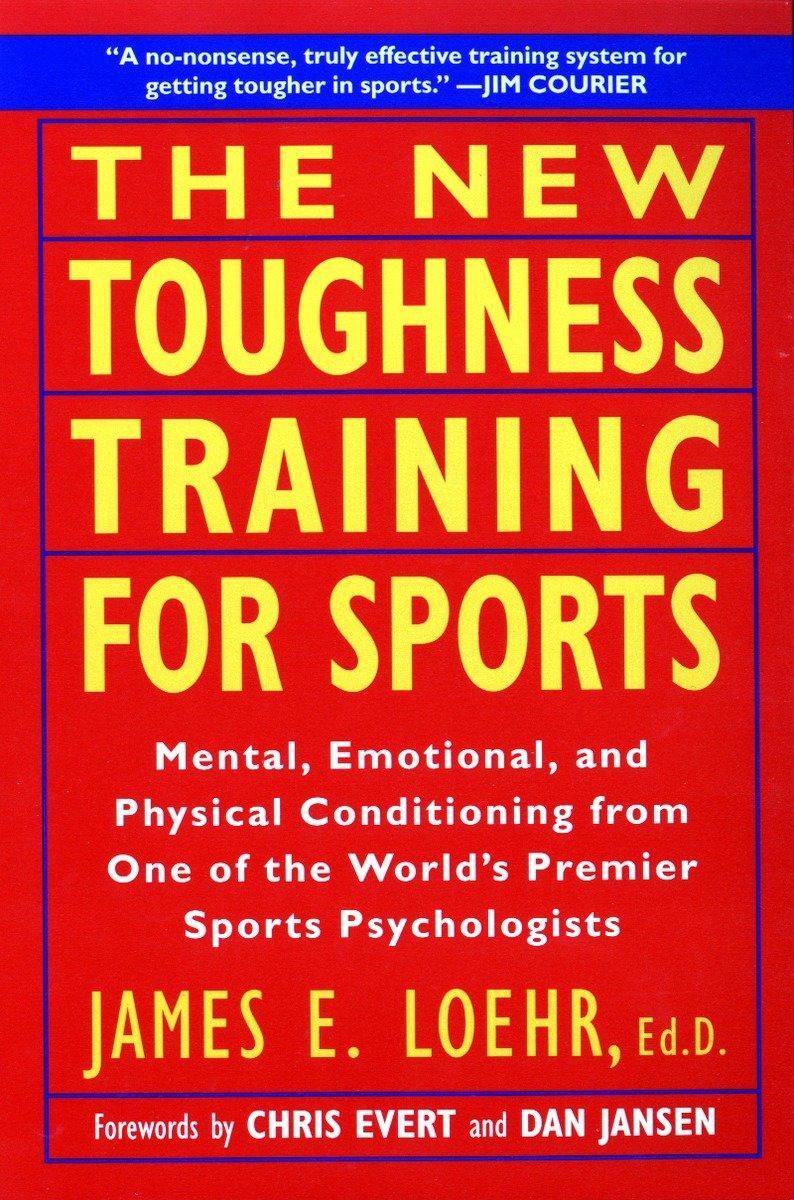 Cover: 9780452269989 | The New Toughness Training for Sports: Mental Emotional Physical...