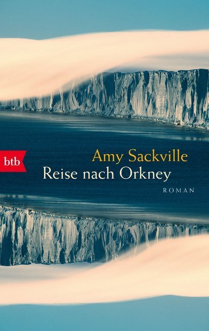 Cover: 9783442715992 | Reise nach Orkney | Amy Sackville | Taschenbuch | 2018 | btb