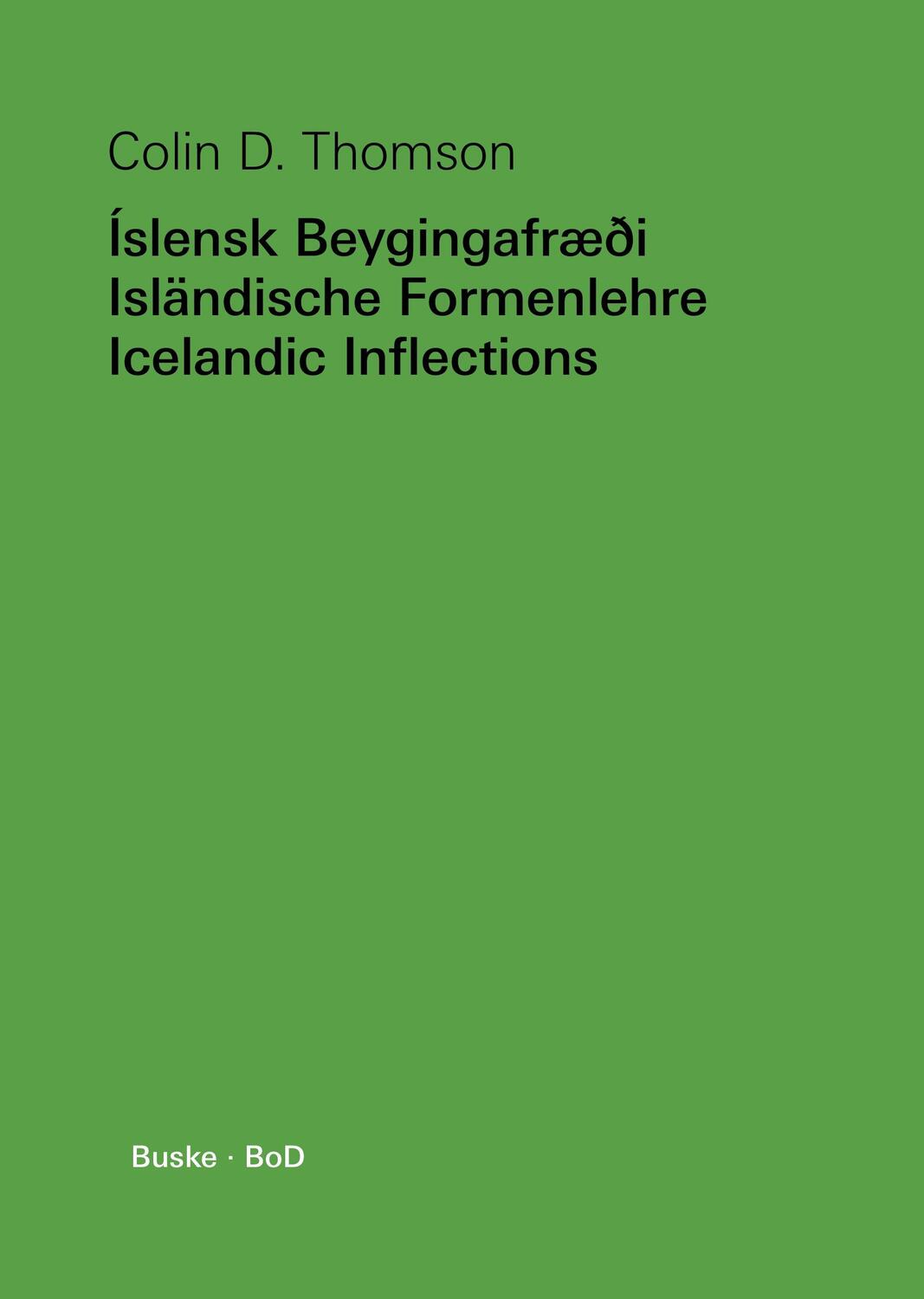 Cover: 9783871188411 | Íslensk Beygingafræði - Isländische Formenlehre - Icelandic...