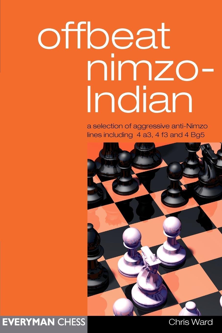 Cover: 9781857443691 | Offbeat Nimzo-Indian | Chris Ward | Taschenbuch | Paperback | Englisch