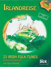 Cover: 9783934958920 | Irlandreise - 25 Irish Folk Tunes | Uwe Freytag | Broschüre | 28 S.