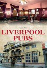 Cover: 9781445642604 | Liverpool Pubs | Ken Pye | Taschenbuch | Pubs | Englisch | 2015