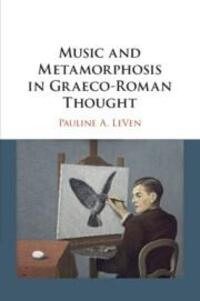 Cover: 9781316602638 | Music and Metamorphosis in Graeco-Roman Thought | Pauline A. Leven