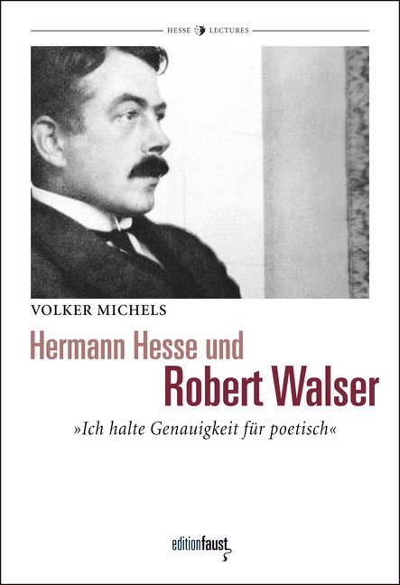 Cover: 9783945400241 | Hermann Hesse und Robert Walser | "Ich halte Genauigkeit für poetisch"