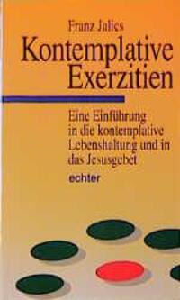 Cover: 9783429015763 | Kontemplative Exerzitien | Franz Jalics | Taschenbuch | Deutsch | 2013