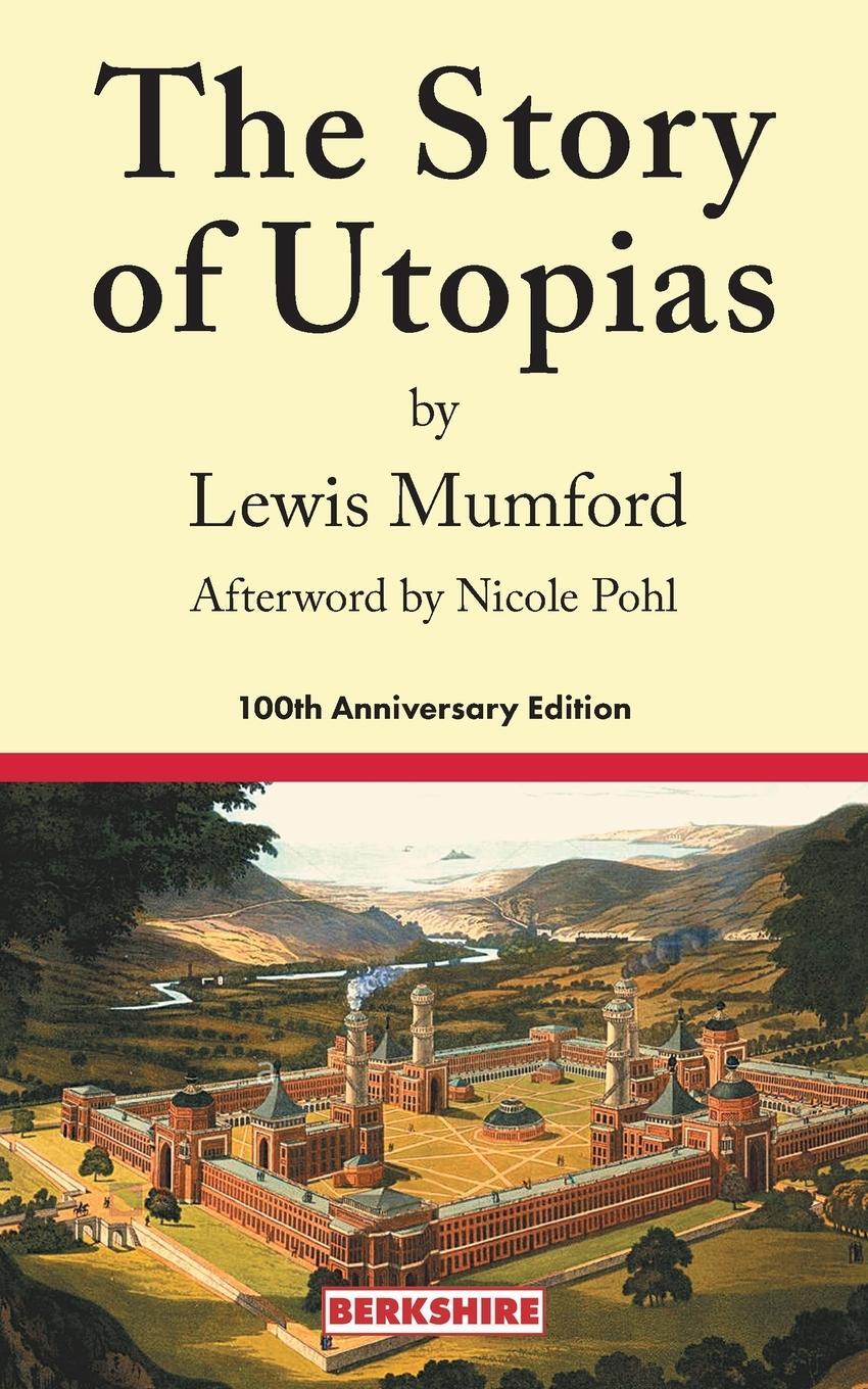 Cover: 9781614720492 | The Story of Utopias | 100th Anniversary Edition | Lewis Mumford