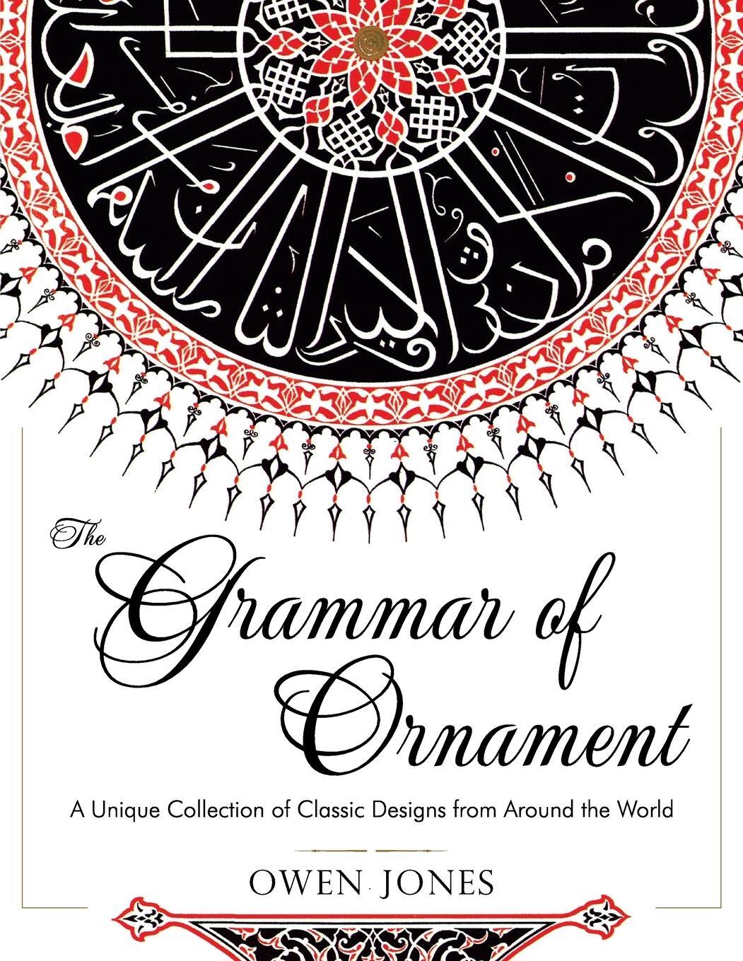 Cover: 9781626540613 | The Grammar of Ornament | Owen Jones | Taschenbuch | Paperback | 2015