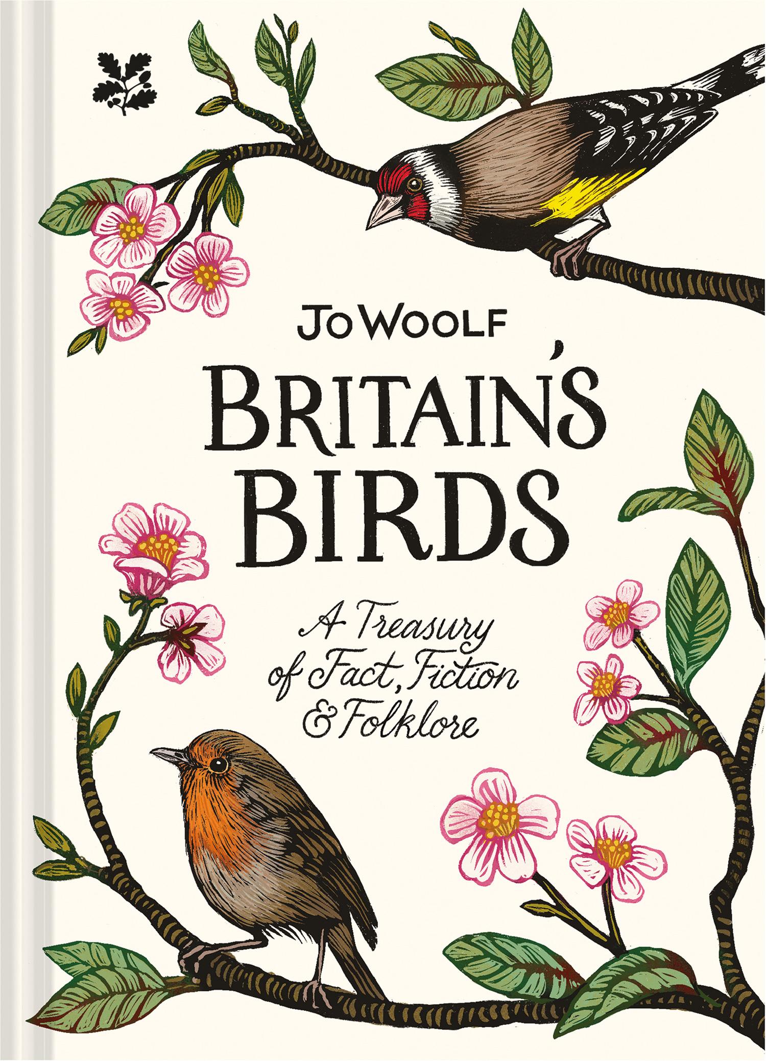 Cover: 9781911657149 | Britain's Birds: A Treasury of Fact, Fiction and Folklore | Jo Woolf