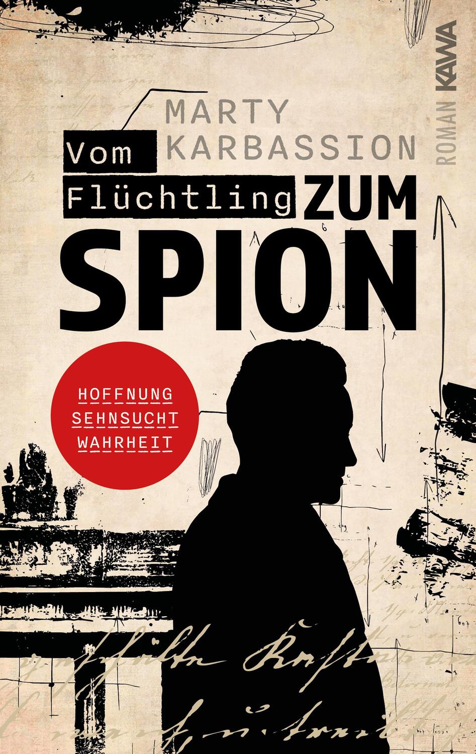 Cover: 9783947738595 | Vom Flüchtling zum Spion | Marty Karbassion | Taschenbuch | 489 S.