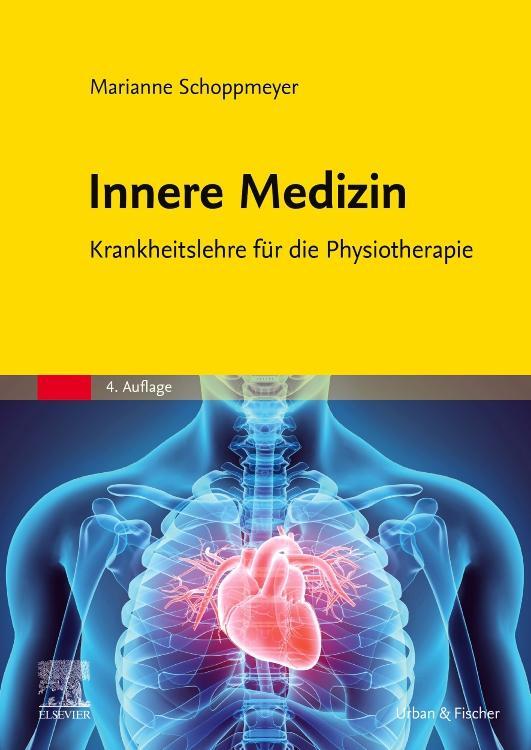 Cover: 9783437458538 | Innere Medizin | Krankheitslehre für die Physiotherapie | Schoppmeyer