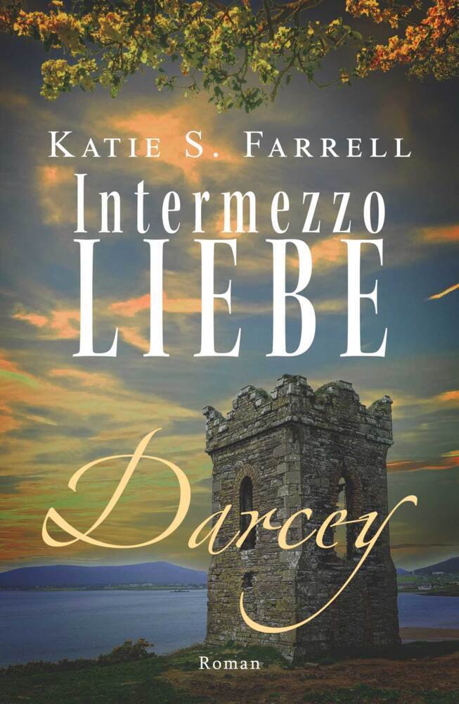 Cover: 9783964436450 | Darcey - Intermezzo Liebe | Spannender Liebesroman in Irland | Farrell